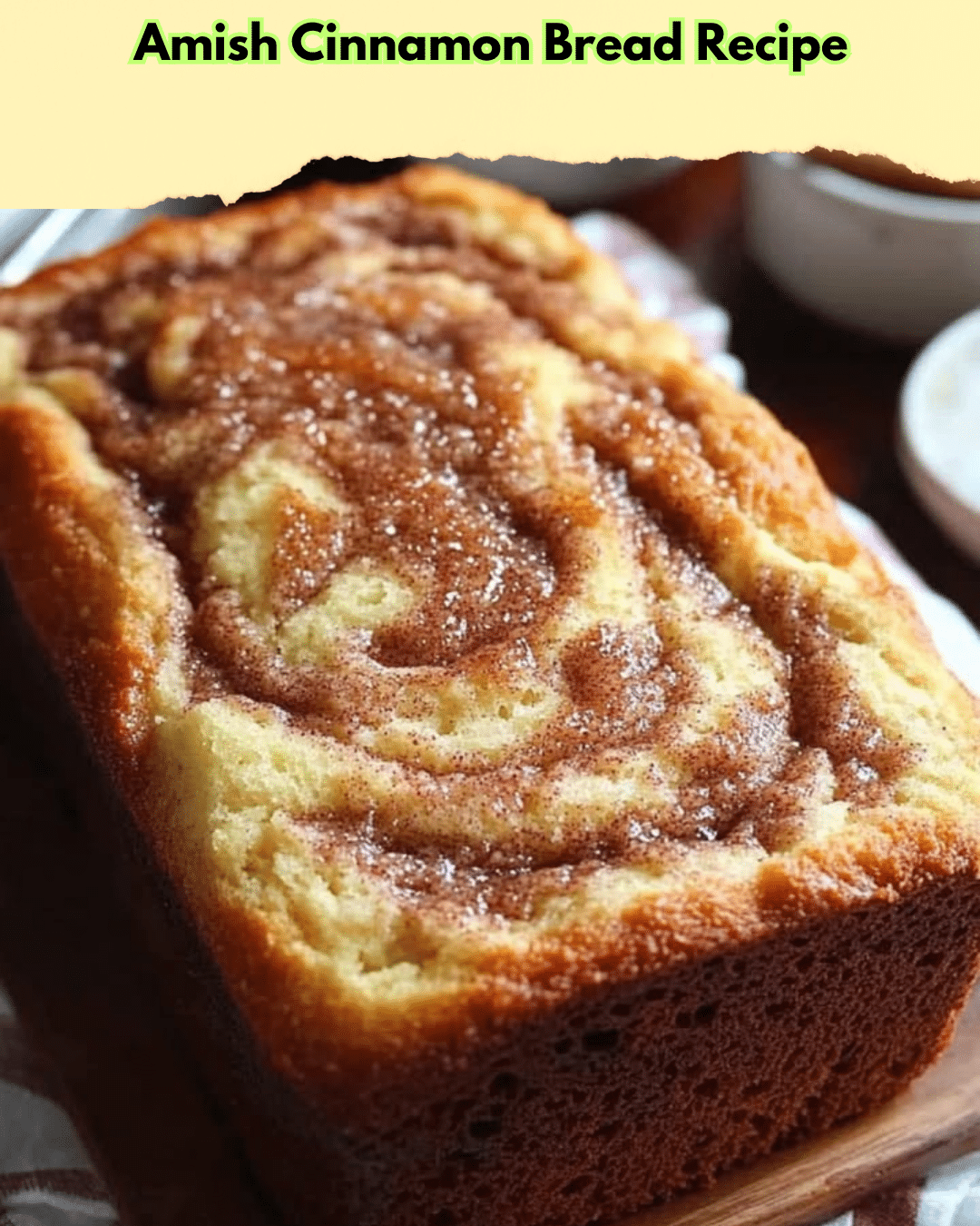 amish cinnamon bread recipe