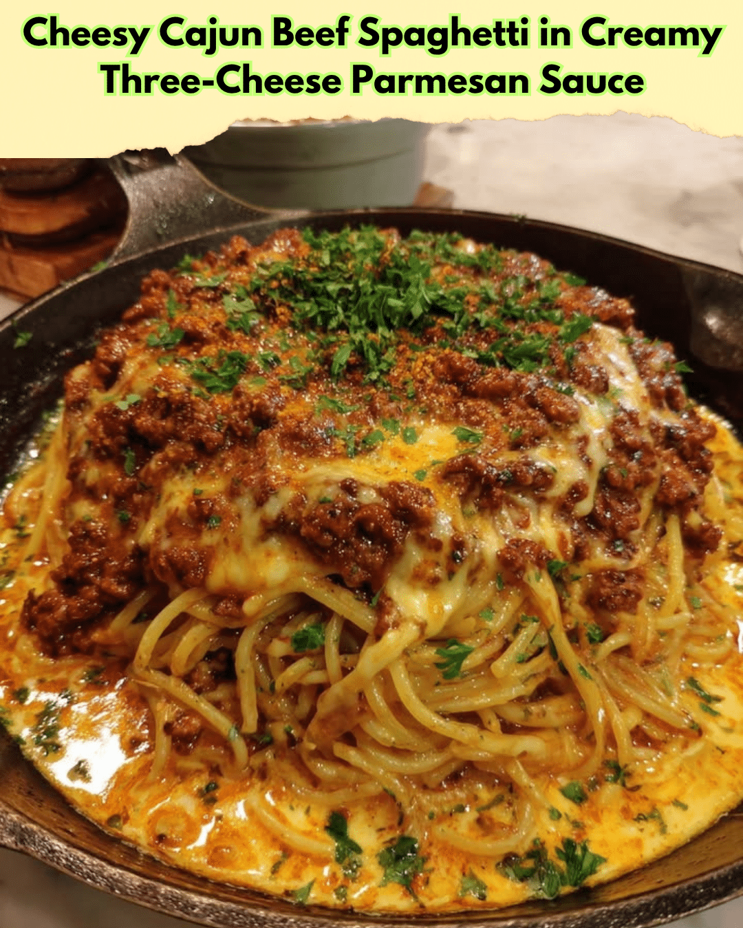 cheesy cajun beef spaghetti