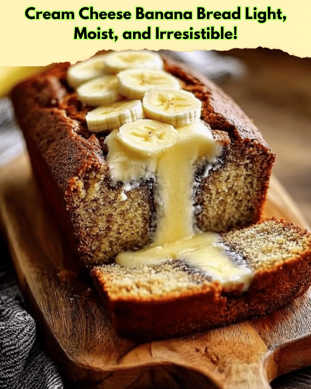 cream cheese banana bread light