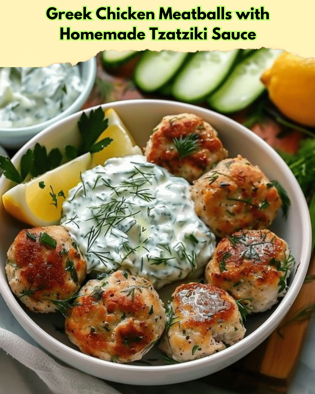 greek chicken meatballs tzatziki sauce