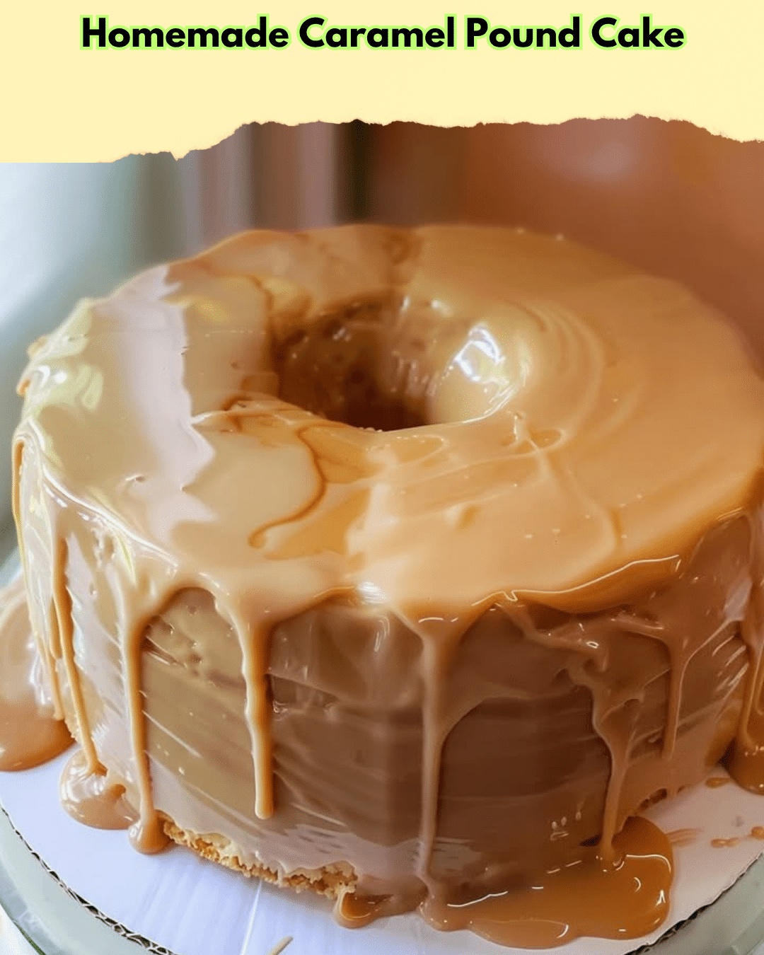 homemade caramel pound cake