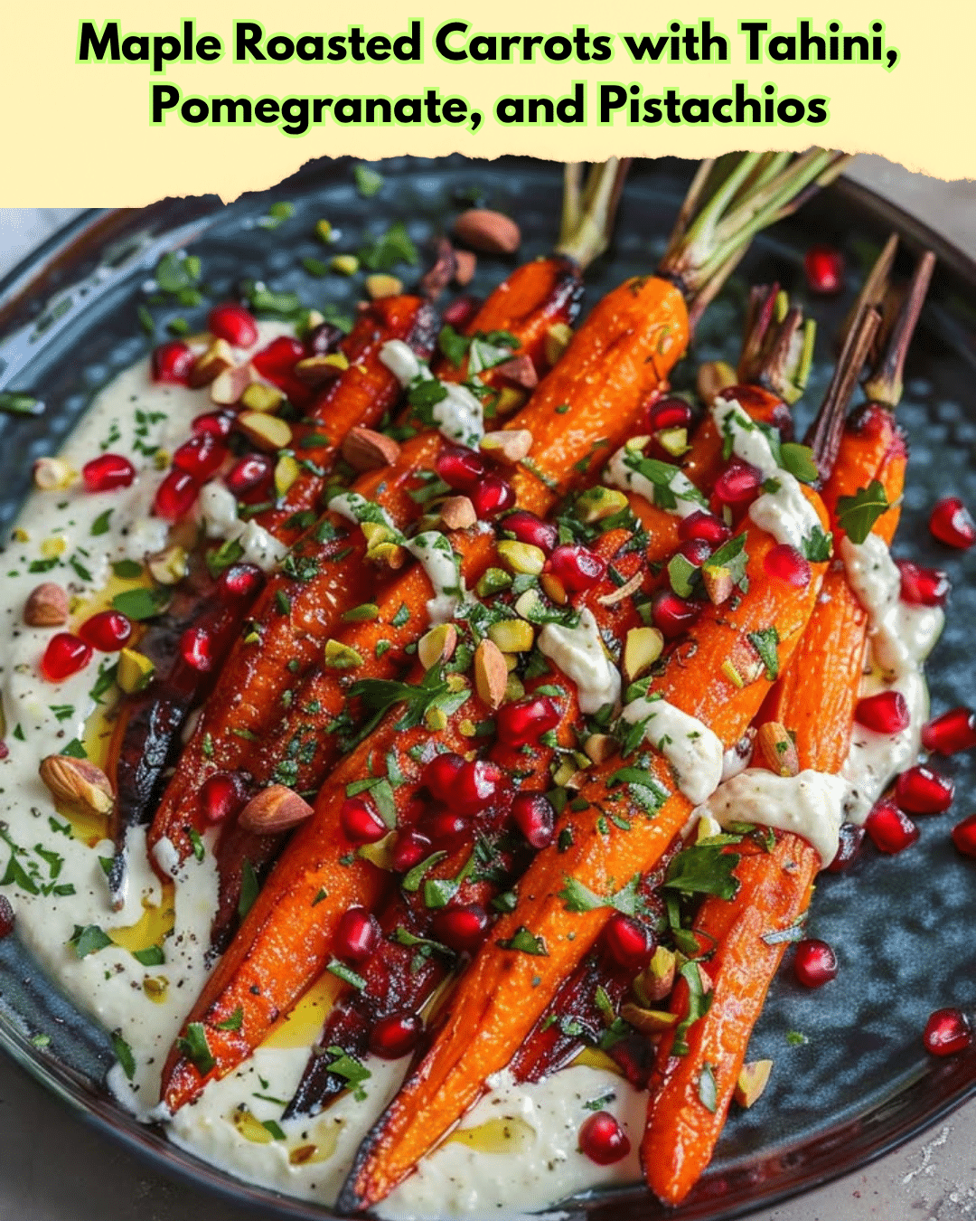 maple roasted carrots tahini