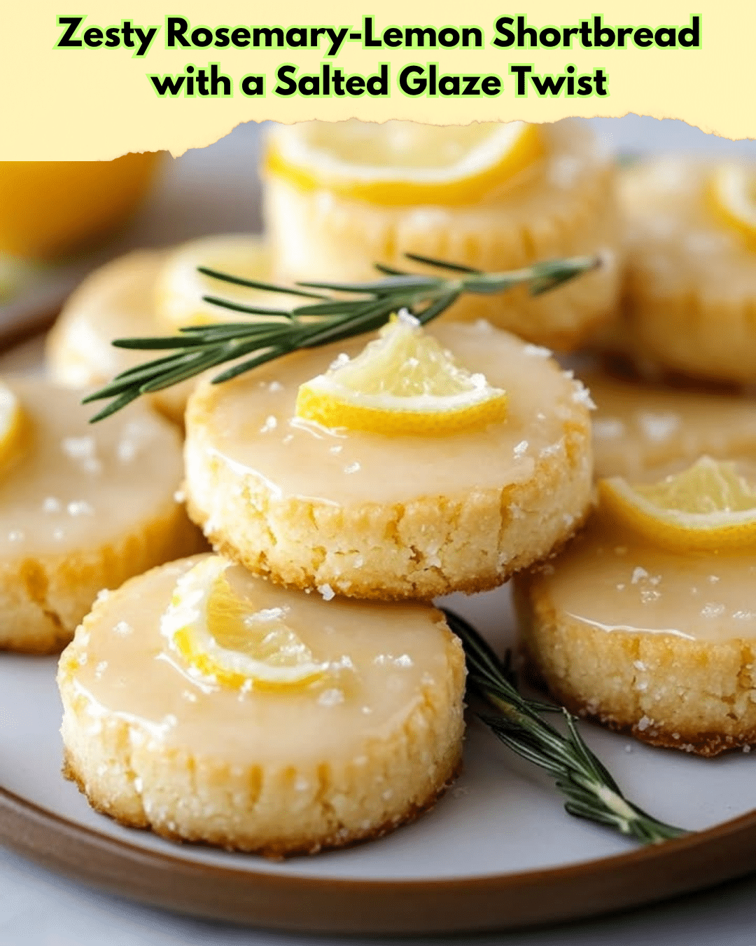 zesty rosemary lemon shortbread glaze