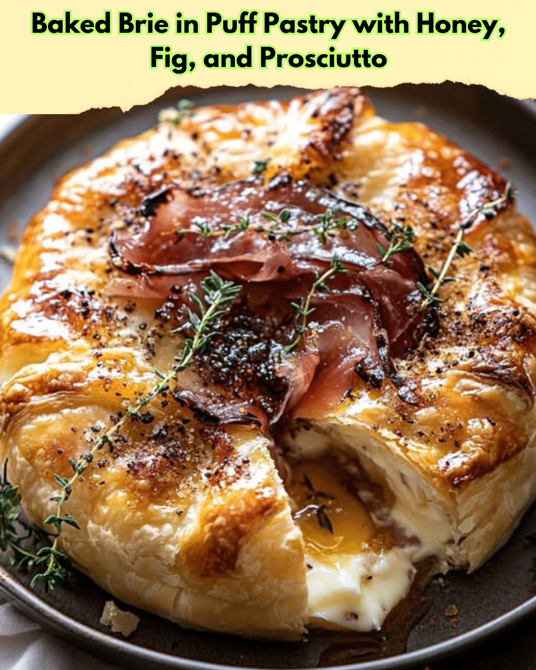 baked brie puff pastry honey