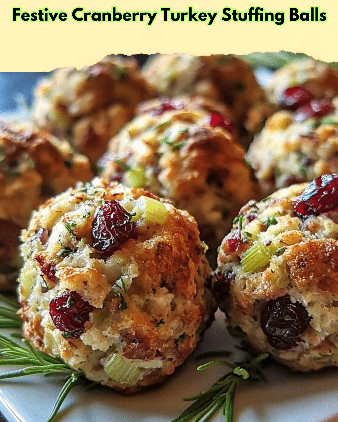 festive cranberry turkey stuffing balls