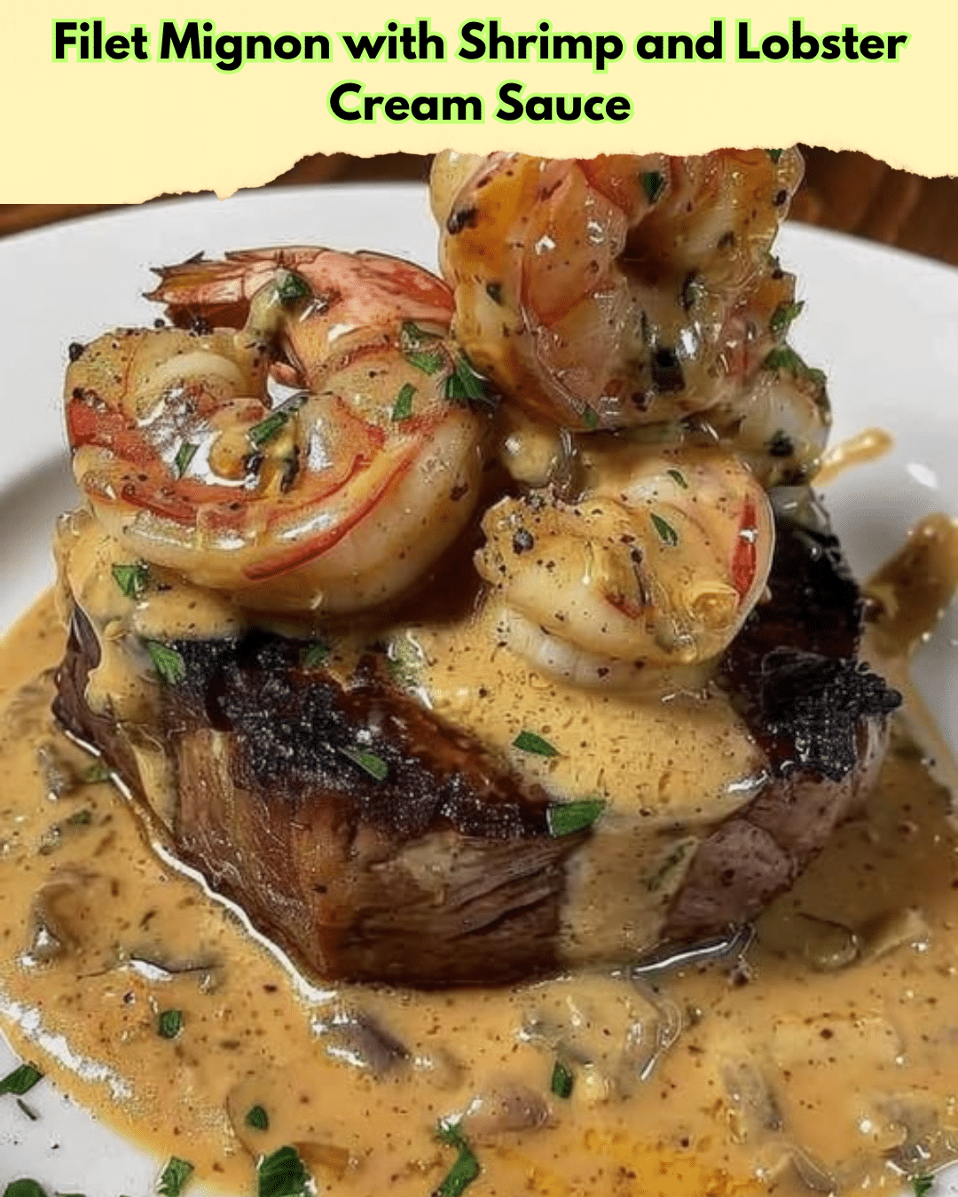 filet mignon shrimp lobster sauce