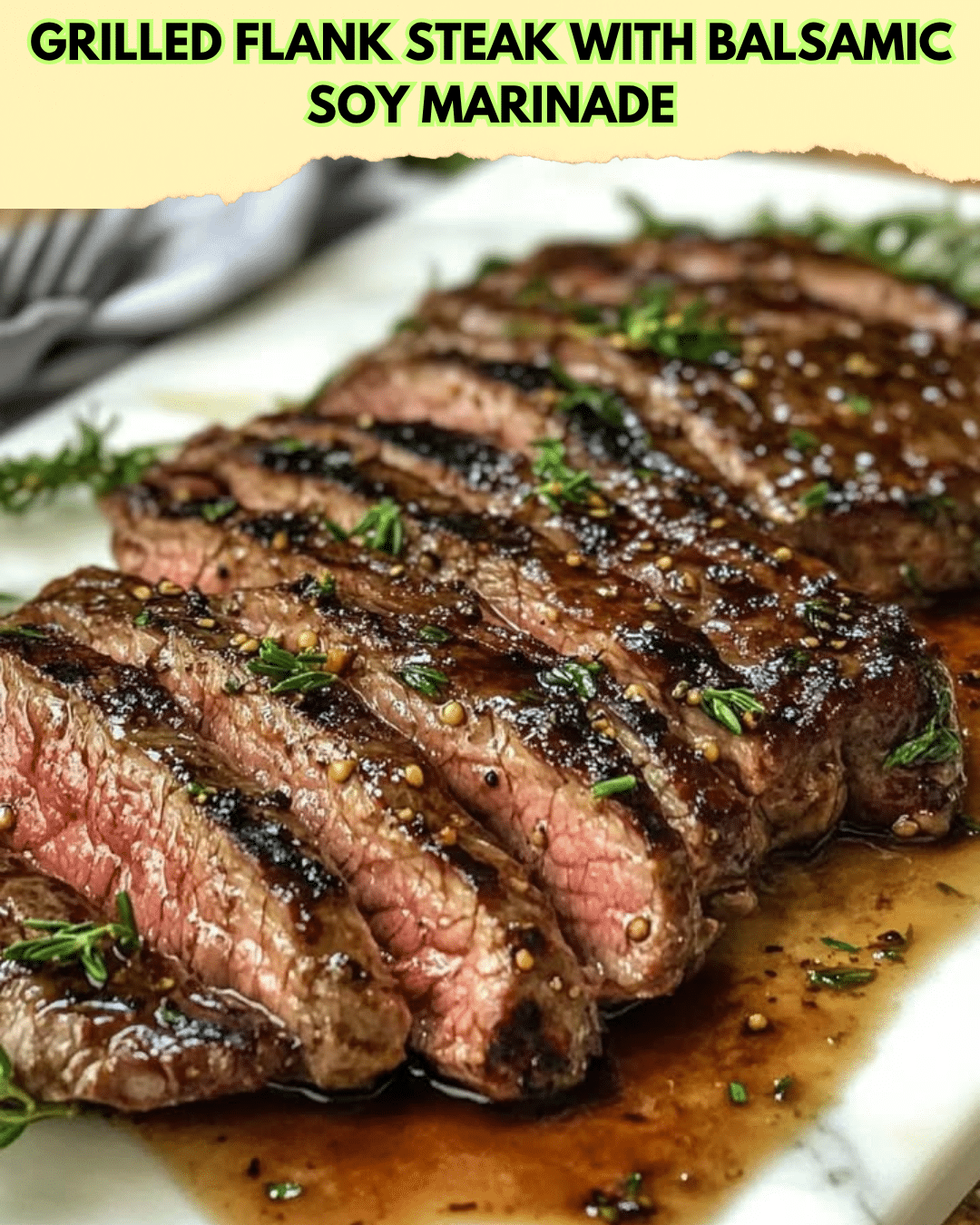 grilled flank steak balsamic marinade