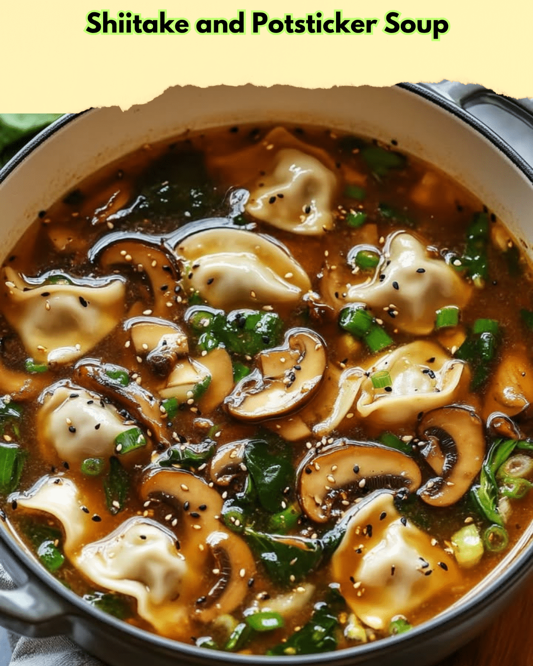 shiitake potsticker soup