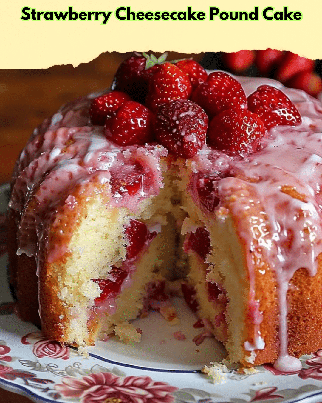 strawberry cheesecake pound cake